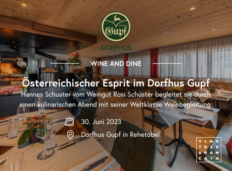 Wine and Dine: Österreichischer Esprit im Dorfhus Gupf